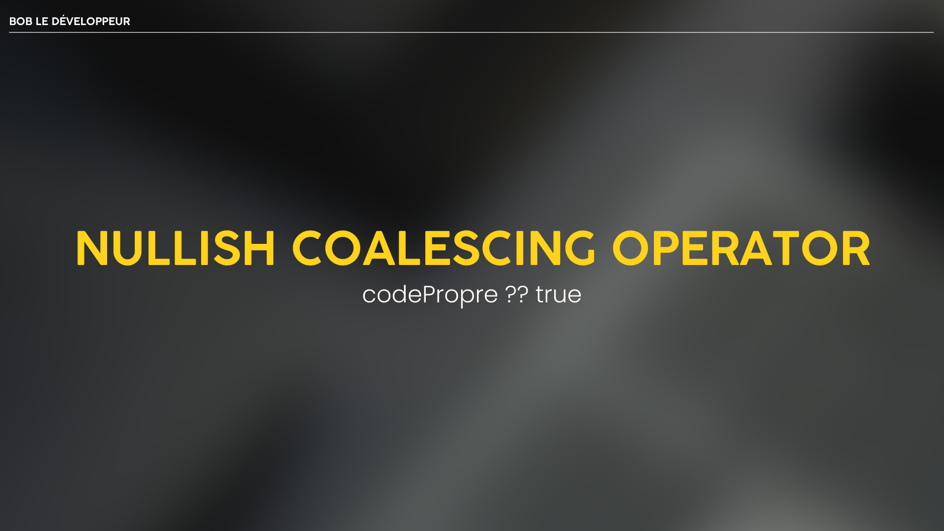 Nullish Coalescing Operator en JavaScript